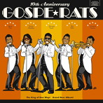 ゴスペラッツ/GOSPE☆RATS 〜ぺラッII〜