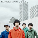 Brian the Sun/HEROES（通常盤）