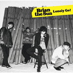 Brian the Sun/Lonely Go！