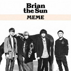 Brian the Sun/MEME（初回生産限定盤）（DVD付）