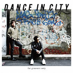 DEEN/DANCE IN CITY 〜for groovers only〜（初回生産限定盤）