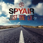 SPYAIR/JUST ONE LIFE