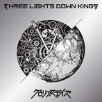 THREE LIGHTS DOWN KINGS/グロリアスデイズ