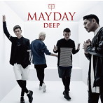 DEEP/MAYDAY（通常盤）