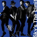 Sky’s The Limit/You Got The Power！！
