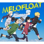 メロフロート/僕は走り続ける（期間生産限定アニメ盤）