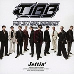 JET BOY BANGERZ from EXILE TRIBE/Jettin’