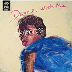 OKAMOTO’S/Dance With Me/Dance With You