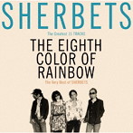 SHERBETS/The Very Best of SHERBETS「8色目の虹」（通常盤）