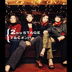 T＆Cボンバー/2nd STAGE