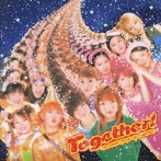 中澤ゆうこ/タンポポ。/プッチモニ/ミニモニ。/Together！-タンポポ・プッチ・ミニ・ゆうこ-