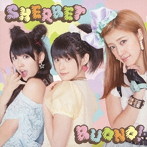 Buono！/SHERBET（初回生産限定盤）（DVD付）