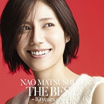 松下奈緒/THE BEST 〜10 years story〜（初回生産限定盤）（DVD付）