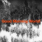 BURNOUT SYNDROMES/Good Morning World！（通常盤）