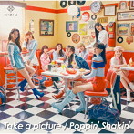 NiziU/Take a picture/Poppin’ Shakin’（初回生産限定盤B）