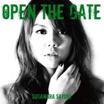 菅原紗由理/Open The Gate
