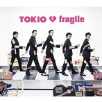 TOKIO/fragile（通常盤）
