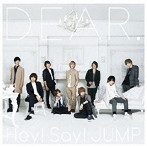 Hey！Say！JUMP/DEAR.（通常盤）