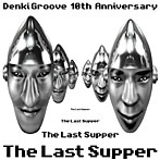 電気グルーヴ/The Last Supper（通常盤）