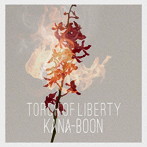 KANA-BOON/Torch of Liberty（初回生産限定盤）（DVD付）