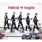 TOKIO/fragile