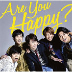 嵐/Are You Happy？