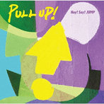 Hey！Say！JUMP/PULL UP！（通常盤）