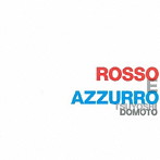 堂本剛/ROSSO E AZZURRO