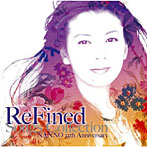 南野陽子/ReFined-Songs Collection〜NANNO 25th Anniversary