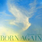 五輪真弓/BORN AGAIN
