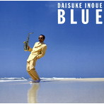 井上大輔/BLUE