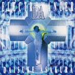 浅倉大介/ELECTROMANCER