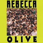 レベッカ/OLIVE