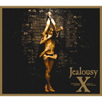 X/Jealousy（初回生産限定盤）