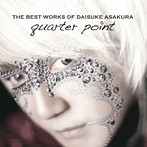 浅倉大介/THE BEST WORKS OF DAISUKE ASAKURA quarter point