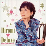 太田裕美/ヒロミ☆デラックス