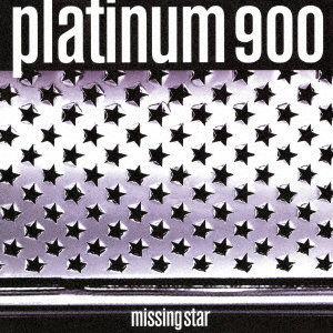 PLATINUM 900/Missing Star