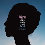 bird/25th anniv. re-edit best ＋ SOULS 2024