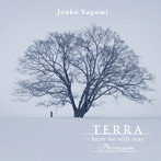 八神純子/TERRA- here we will stay Premium