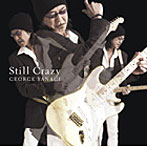 柳ジョージ/Still Crazy