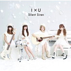 Silent Siren/I×U