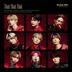 BLACK IRIS/That That That（Type-B）