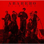 SixTONES/ABARERO（通常盤）