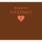 Skoop On Somebody/S.O.S.Duets（初回生産限定盤）（DVD付）