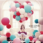 西野カナ/with LOVE