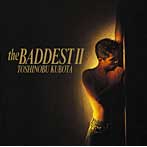 久保田利伸/THE BADDEST II