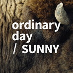 tacica/ordinary day/SUNNY（通常盤）