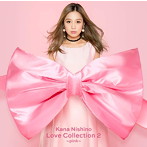 西野カナ/Love Collection 2 〜pink〜
