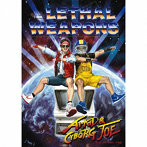 リーサルウェポンズ/アイキッドとサイボーグジョー（完全生産限定盤）