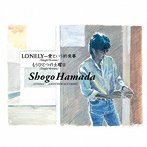 浜田省吾/LONELY-愛という約束事/もうひとつの土曜日